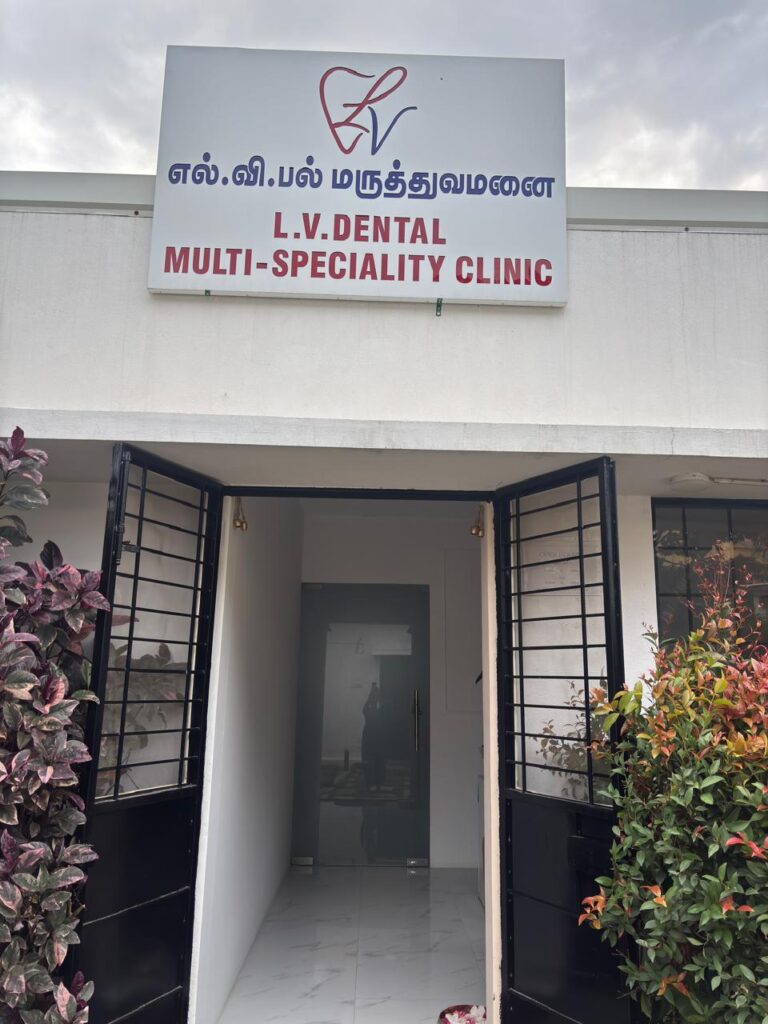 LV Dental Multi-Speciality Clinic - Best Dentist in Hosur